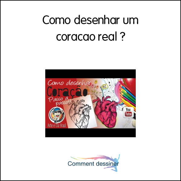 Como desenhar um coração real